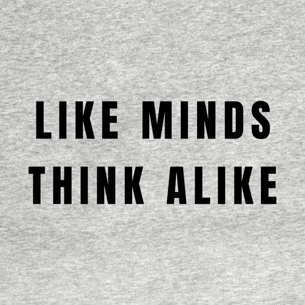 Like minds think alike by BloomingDiaries